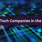 Top 8 Tech Companies in the World