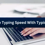 improve typing speed with typing tools